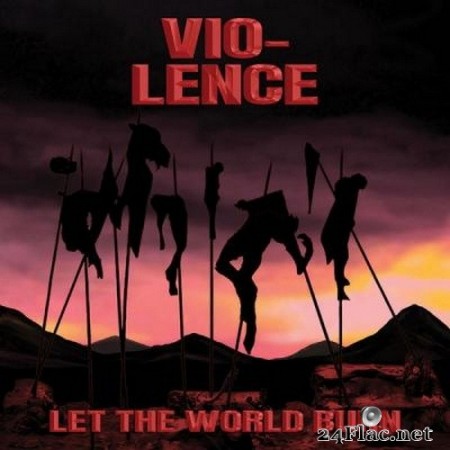 Vio-Lence - Let The World Burn EP (2022) Hi-Res