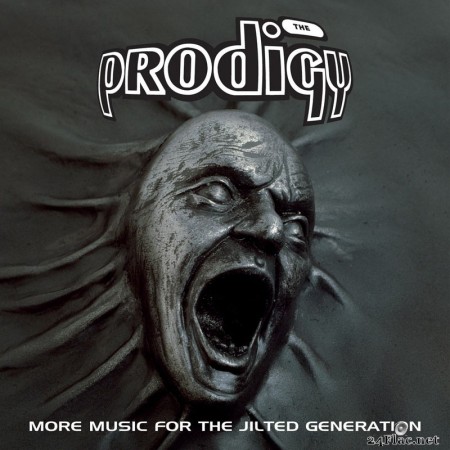 The Prodigy - More Music for the Jilted Generation (Remastered) (2022) FLAC
