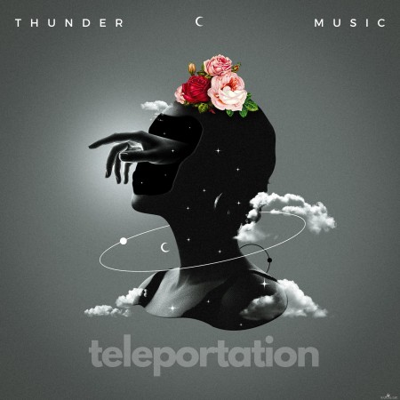 THUNDER MUSIC - teleportation (2022) Hi-Res