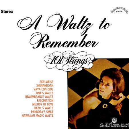 101 Strings Orchestra - A Waltz to Remember (2014-2022 Remaster from the Original Alshire Tapes) (2022) Hi-Res