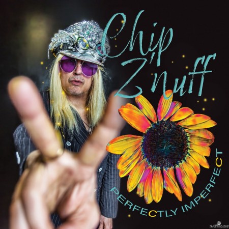 Chip Z'nuff - Perfectly Imperfect (2022) Hi-Res