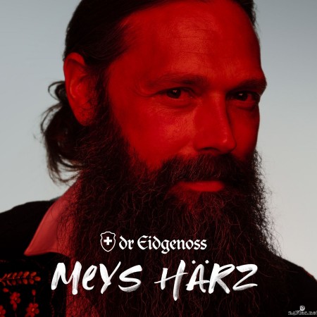 Dr Eidgenoss - Meys Härz (2022) Hi-Res