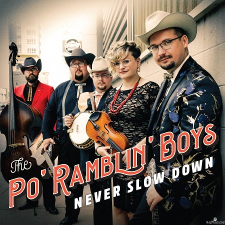 The Po' Ramblin' Boys - Never Slow Down (2022) Hi-Res