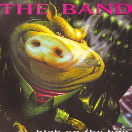 The Band - High On The Hog (1996/2006) [FLAC(tracks + .cue)]
