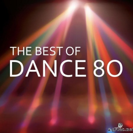 VA - The Best of Dance 80 (2015) [FLAC (tracks)]