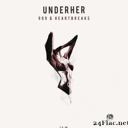 UNDERHER - 909 and Heartbreaks (2022) [FLAC (tracks)]