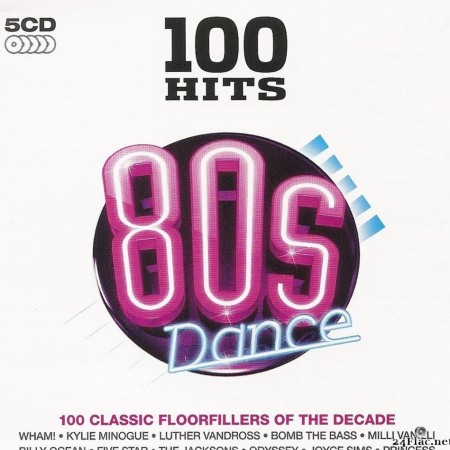 VA - 100 Hits 80s Dance (2009) [FLAC (tracks + .cue)]
