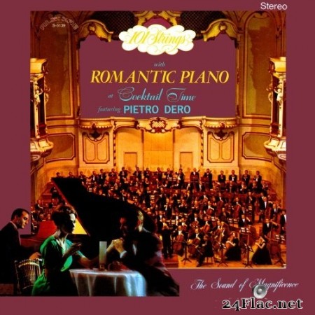 101 Strings Orchestra - 101 Strings with Romantic Piano at Cocktail Time (feat. Pietro Dero / 2022 Remaster from the Original Alshire Tapes) (1969/2022) Hi-Res