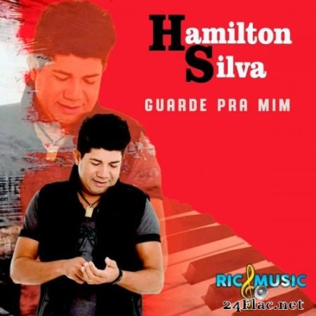 Hamilton Silva - Guarde Pra Mim (2022) Hi-Res