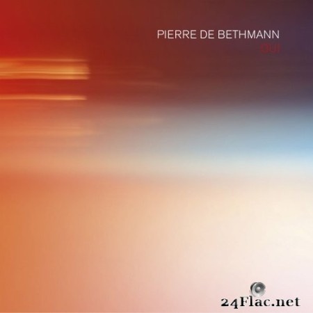 Pierre de Bethmann - Oui (2022) Hi-Res