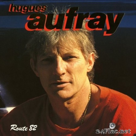 Hugues Aufray - Route 82 (Live) (1982/2020) Hi-Res