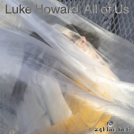 Luke Howard - All of Us (2022) Hi-Res