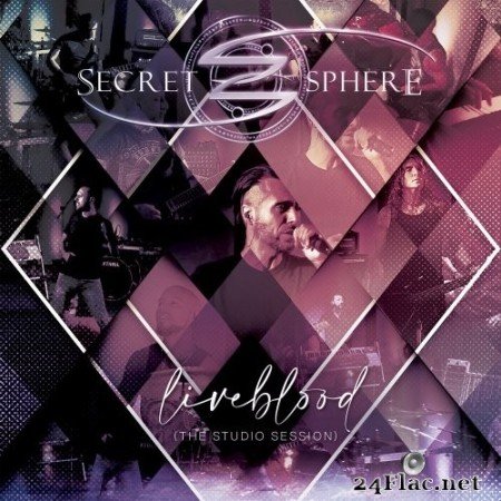 Secret Sphere - Liveblood - The Studio Session (Live) (2022) Hi-Res