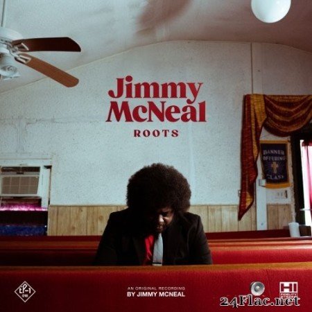 Jimmy McNeal - Roots (2022) Hi-Res
