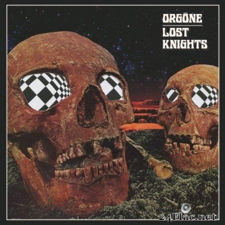 Orgone - Lost Knights (2022) Hi-Res