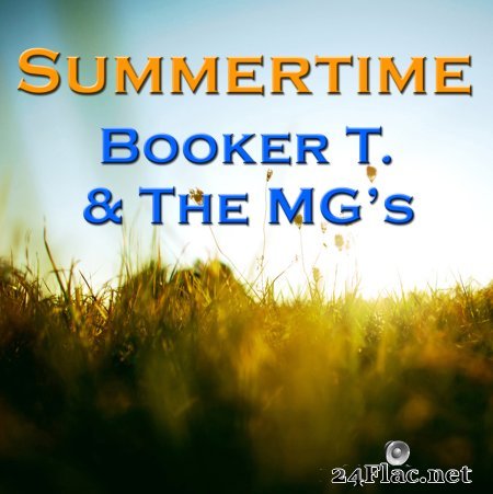 Booker T. & The MG's - Summertime (2016) Flac