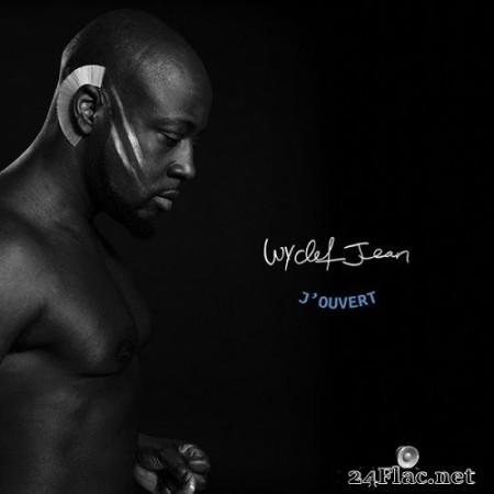 Wyclef Jean - J'ouvert (Deluxe Edition) (2017) Hi-Res