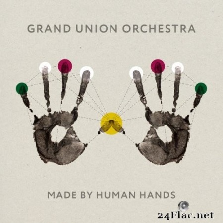 Grand Union Orchestra - Made By Human Hands (2022) Hi-Res