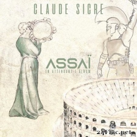 Claude Sicre - Assaï : En attendant l'album (2022) Hi-Res