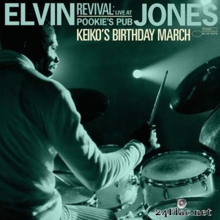 Elvin Jones - Keiko's Birthday March (Live at Pookie's Pub, 1967) (2022) Hi-Res