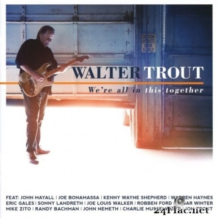 Walter Trout - We're All In This Together (2017) Hi-Res
