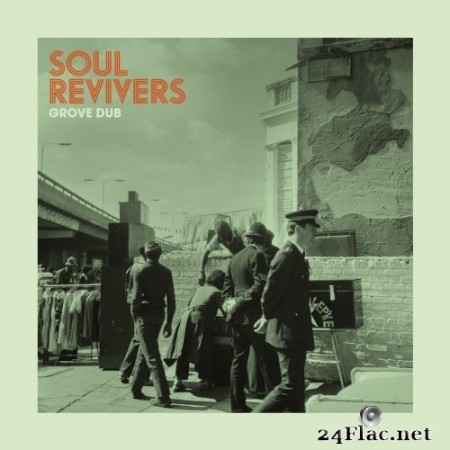 Soul Revivers - Grove Dub (2022) Hi-Res