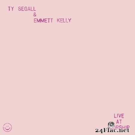 Ty Segall & Emmett Kelly - Live at Worship (2023) Hi-Res