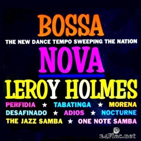Leroy Holmes - Leroy Holmes Goes Latin! Bossa Nova (Remastered) (2023) Hi-Res