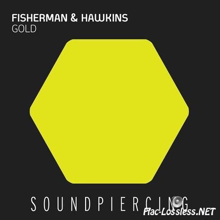 Fisherman & Hawkins - Gold (2013) FLAC (tracks)