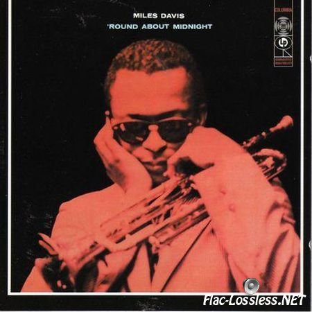 Miles Davis - Round About Midnight (1956) FLAC (tracks + cue)