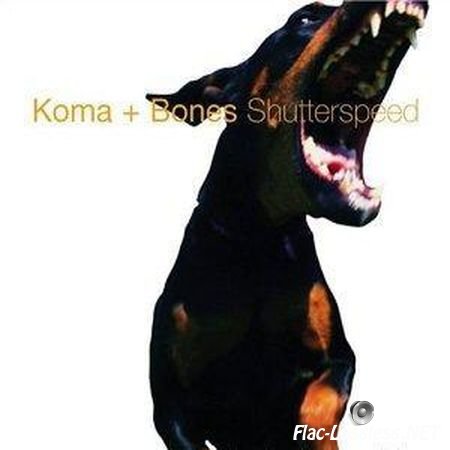 Koma & Bones - Shutterspeed (2003) FLAC (tracks + .cue)