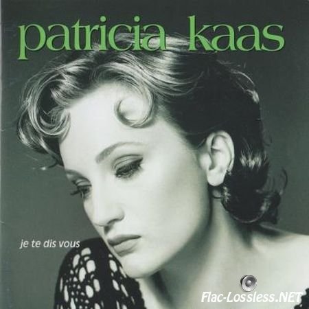 Patricia Kaas - Je Te Dis Vous (1993) FLAC (image + .cue)