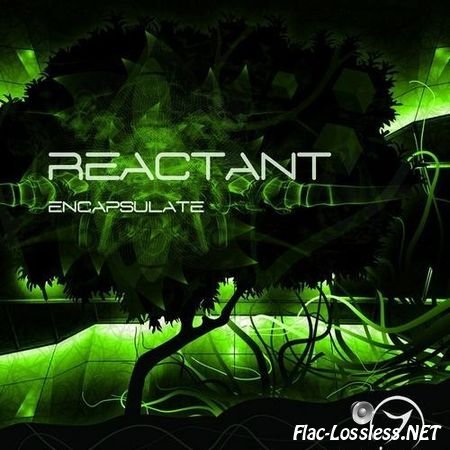 Reactant - Encapsulate (2012) FLAC (tracks)