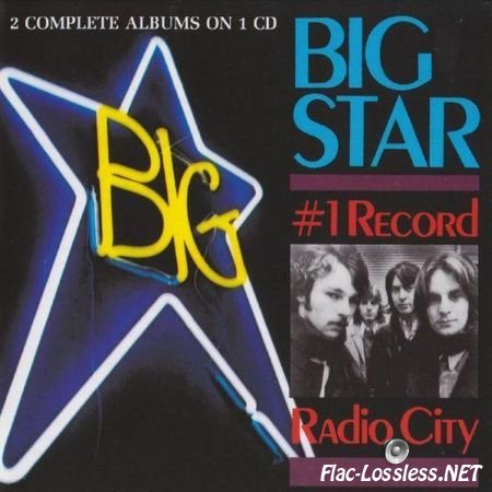Big Star - #1 Record / Radio City (1972-1973/1992-2004) FLAC (tracks)