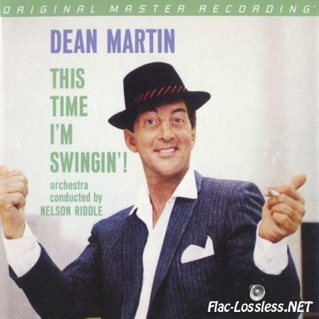 Dean Martin - This Time IвЂ™m SwinginвЂ™! (1960/2013) FLAC (tracks)