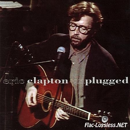 Eric Clapton - Unplugged (1992) FLAC (tracks + .cue)