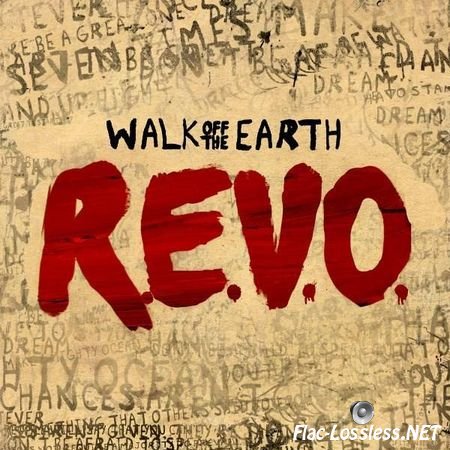 Walk Off the Earth - R.E.V.O. (2013) FLAC (tracks + .cue)