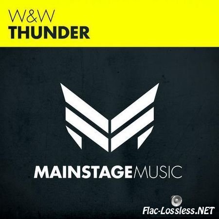 W&W - Thunder (2013) FLAC (tracks)