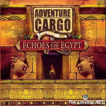 Adventure Cargo - Echoes of Egypt (2003) FLAC (image + .cue)
