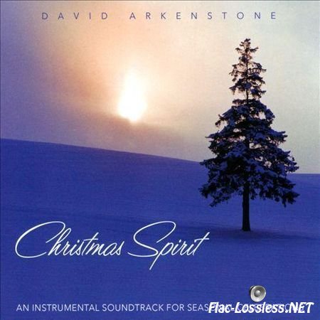 David Arkenstone - Christmas Spirit (2003) FLAC (image + .cue)