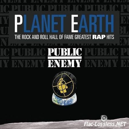 Public Enemy - Planet Earth: The Rock And Roll Hall Of Fame Greatest Rap Hits (2013) Vinyl FLAC (tracks + .cue)