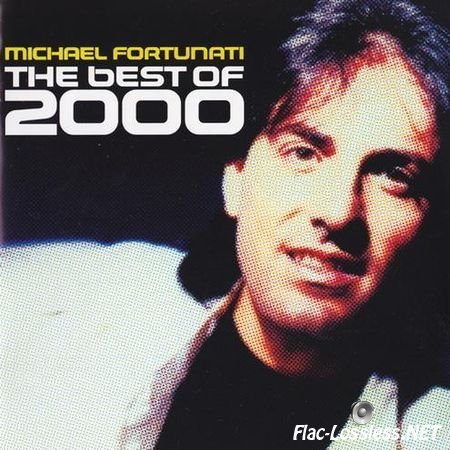Michael Fortunati - The Best Of 2000 (2000) FLAC (image + .cue)