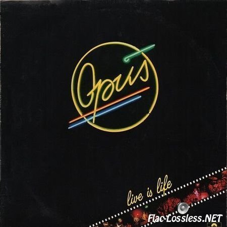 Opus - Live Is Life (1984) [Vinyl] FLAC (image + .cue)