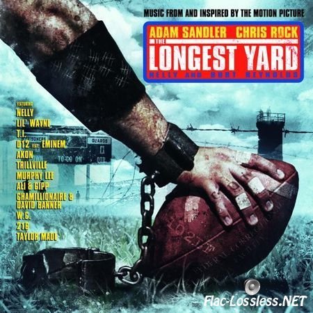 VA - The Longest Yard OST (2005) FLAC (tracks + .cue)