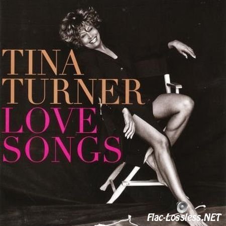 Tina Turner - Love Songs (2014) FLAC (tracks + .cue)