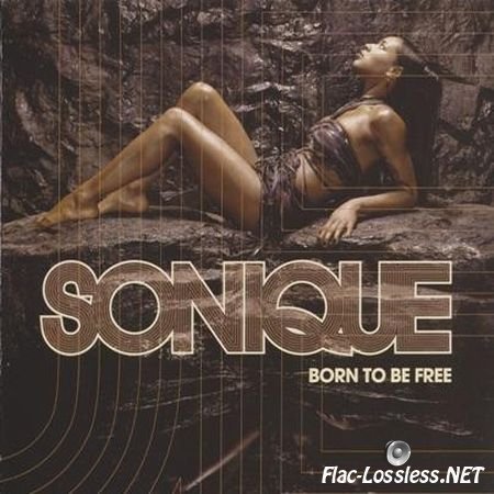 Sonique - Born To Be Free (2003) FLAC (image + .cue)