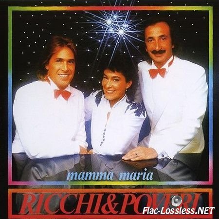 Ricchi & Poveri - Mamma Maria (1982) FLAC (image + .cue)
