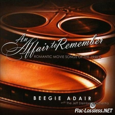 Beegie Adair (featuring The Jeff Steinberg Orchestra) - An Affair to Remember (2005) FLAC (image + .cue)