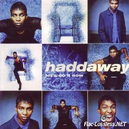 Haddaway - Let's Do It Now (1998) FLAC (image + .cue)