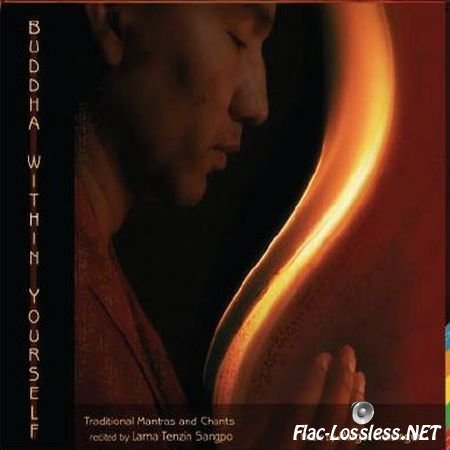 Margot Reisinger & Lama Tenzin Sangpo - Buddha within Yourself (2011) FLAC (image+.cue)